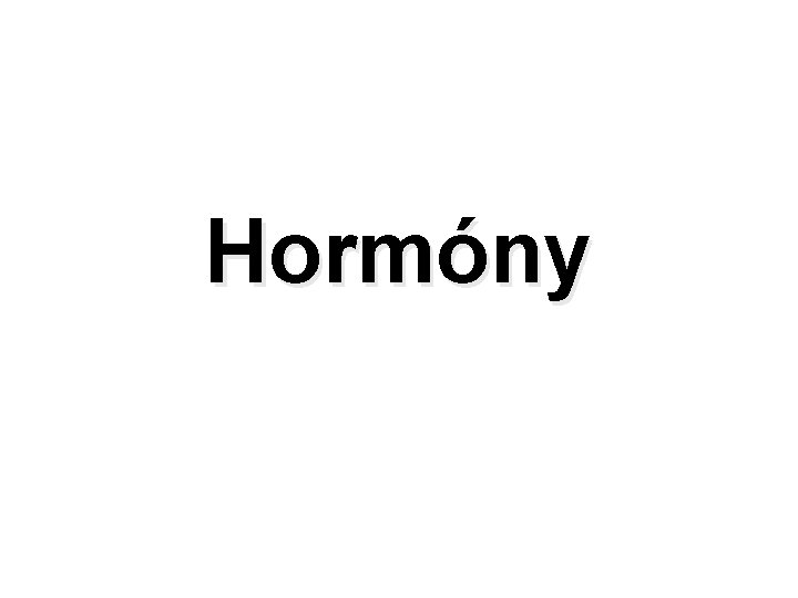 Hormóny 