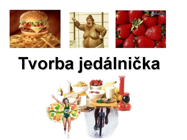 Tvorba jedálnička 