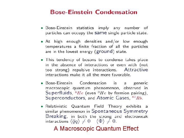 A Macroscopic Quantum Effect 