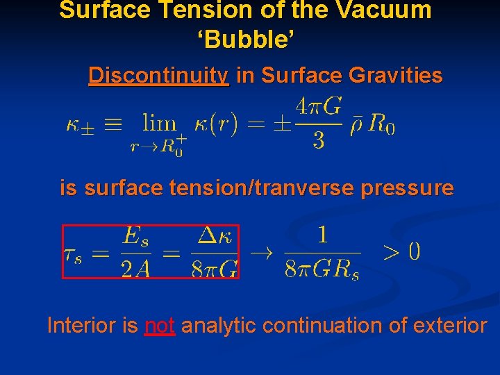 Surface Tension of the Vacuum ‘Bubble’ Discontinuity in Surface Gravities is surface tension/tranverse pressure