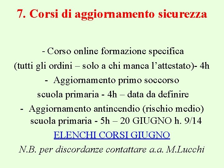 7. Corsi di aggiornamento sicurezza - Corso online formazione specifica (tutti gli ordini –