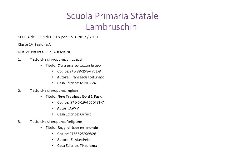 Scuola Primaria Statale Lambruschini SCELTA dei LIBRI di TESTO per l’ a. s. 2017