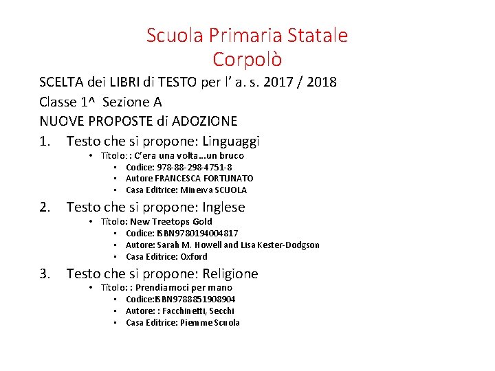 Scuola Primaria Statale Corpolò SCELTA dei LIBRI di TESTO per l’ a. s. 2017