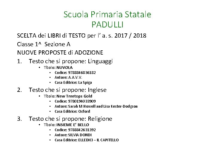 Scuola Primaria Statale PADULLI SCELTA dei LIBRI di TESTO per l’ a. s. 2017