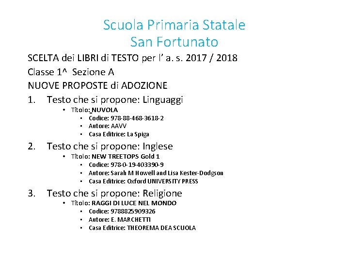 Scuola Primaria Statale San Fortunato SCELTA dei LIBRI di TESTO per l’ a. s.