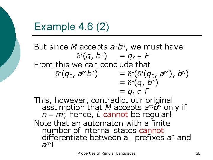 Example 4. 6 (2) But since M accepts anbn, we must have (q, bn)