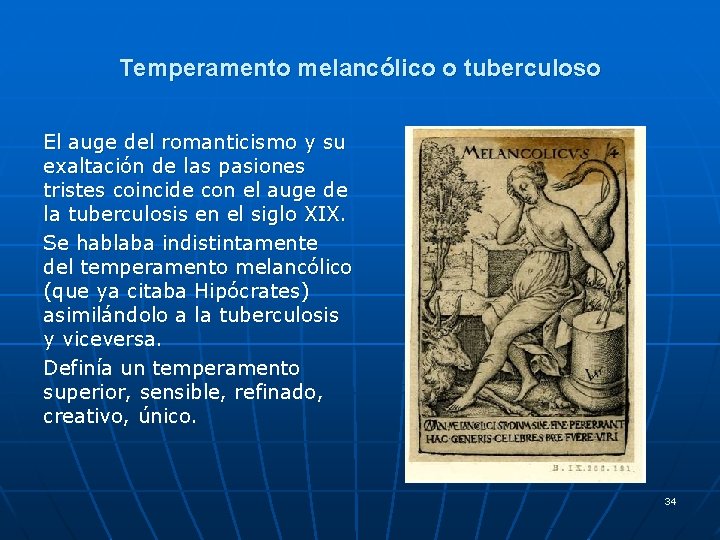 Temperamento melancólico o tuberculoso El auge del romanticismo y su exaltación de las pasiones