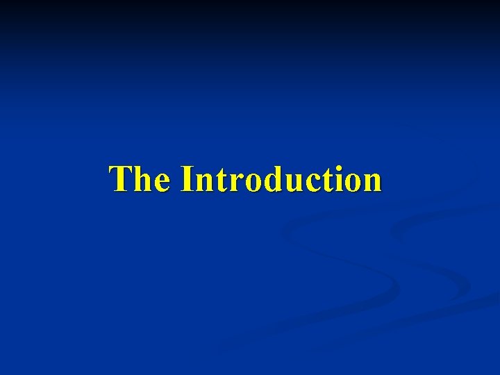 The Introduction 
