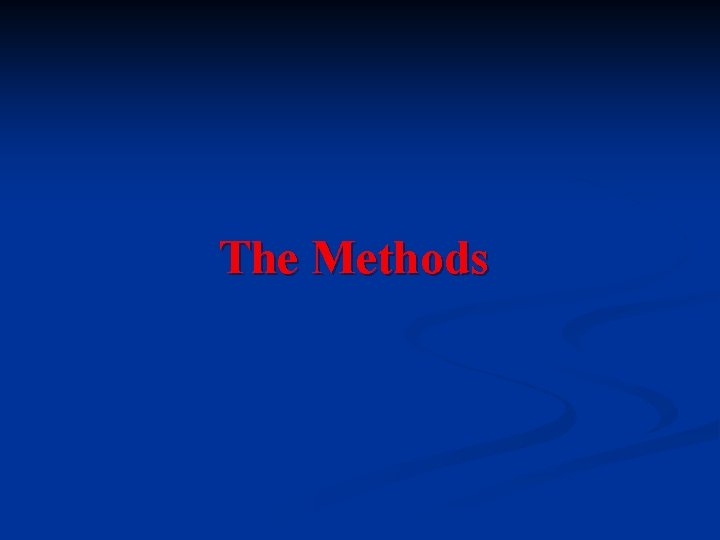 The Methods 