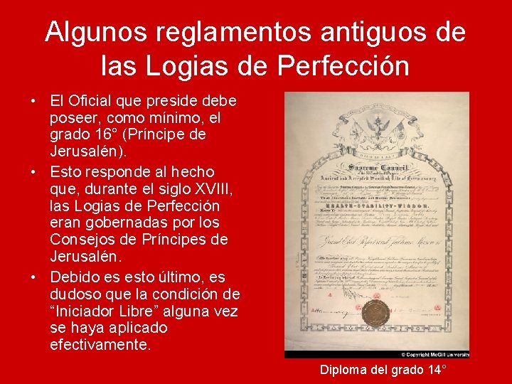 Algunos reglamentos antiguos de las Logias de Perfección • El Oficial que preside debe