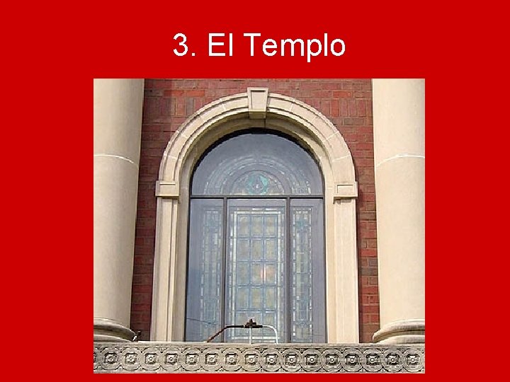 3. El Templo 