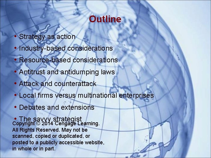 Outline • Strategy as action • Industry-based considerations • Resource-based considerations • Antitrust and