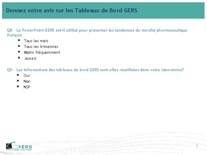 Donnez votre avis sur les Tableaux de Bord GERS Q 8 – Le Power.