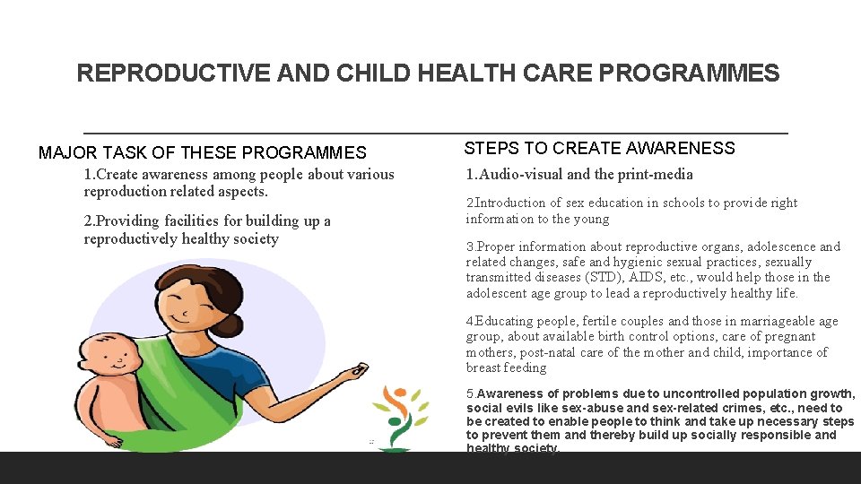REPRODUCTIVE AND CHILD HEALTH CARE PROGRAMMES MAJOR TASK OF THESE PROGRAMMES STEPS TO CREATE