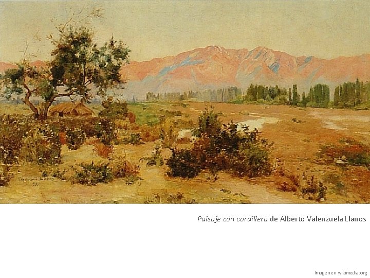 Paisaje con cordillera de Alberto Valenzuela Llanos Imagen en wikimedia. org 