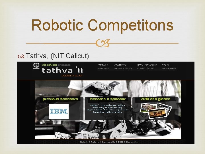 Robotic Competitons Tathva, (NIT Calicut) 