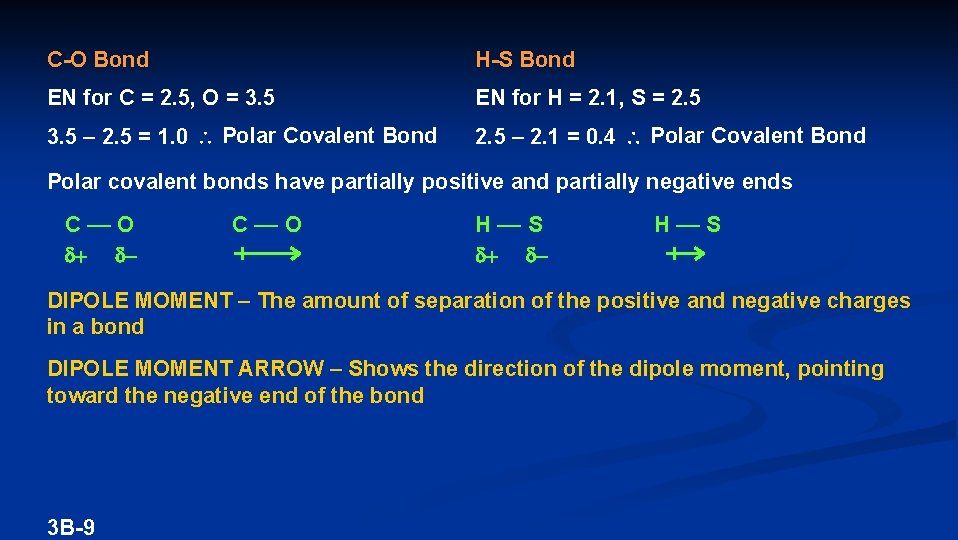 C-O Bond H-S Bond EN for C = 2. 5, O = 3. 5
