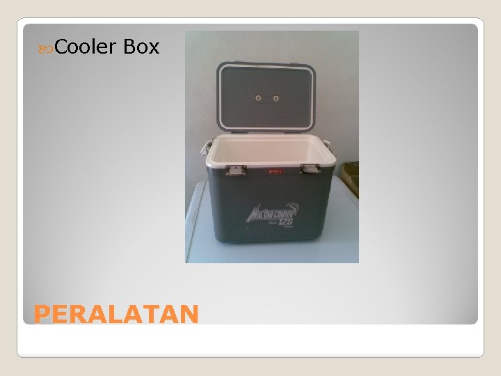  Cooler Box PERALATAN 