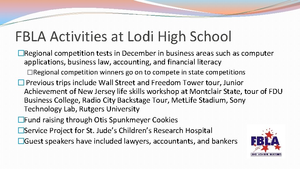 FBLA Activities at Lodi High School �Regional competition tests in December in business areas