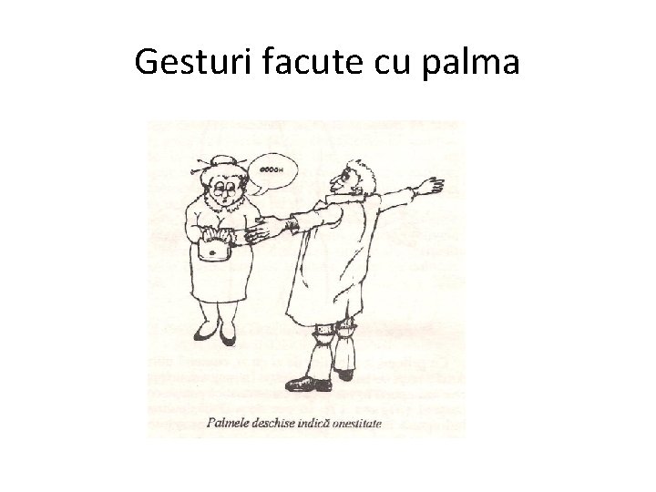 Gesturi facute cu palma 