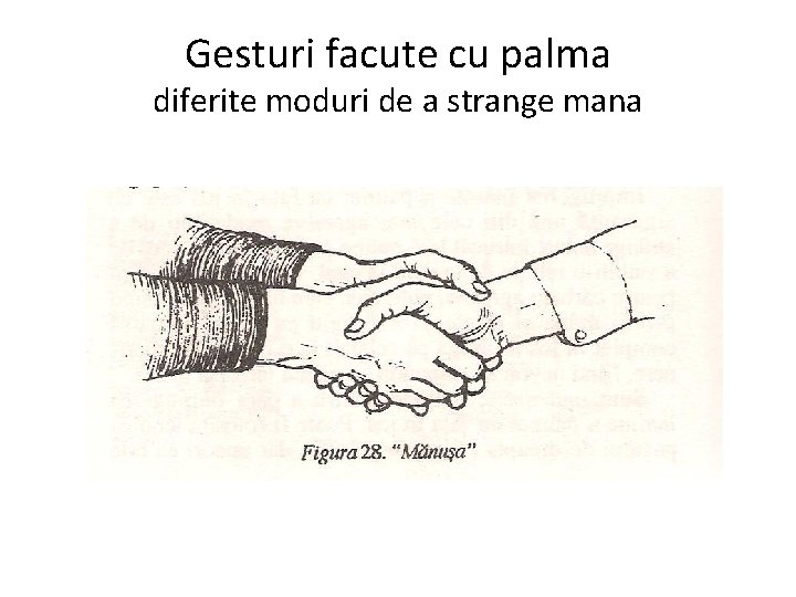 Gesturi facute cu palma diferite moduri de a strange mana 