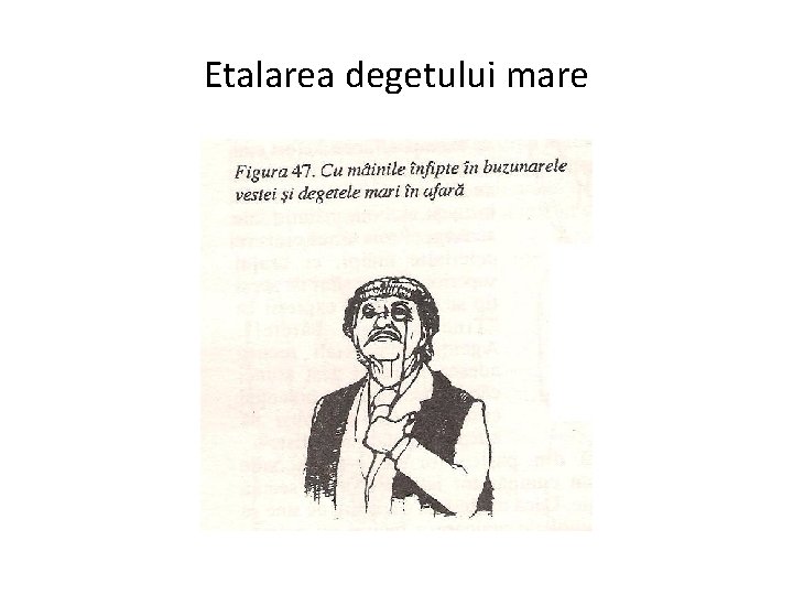 Etalarea degetului mare 