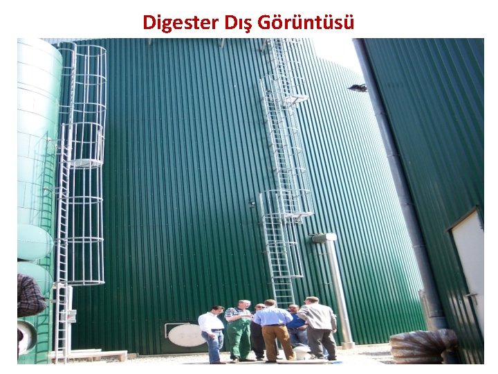 Digester Dış Görüntüsü 