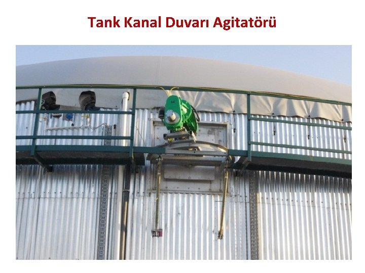 Tank Kanal Duvarı Agitatörü 