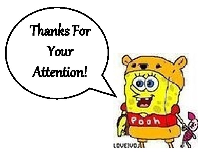 Thanks For Your Attention! 