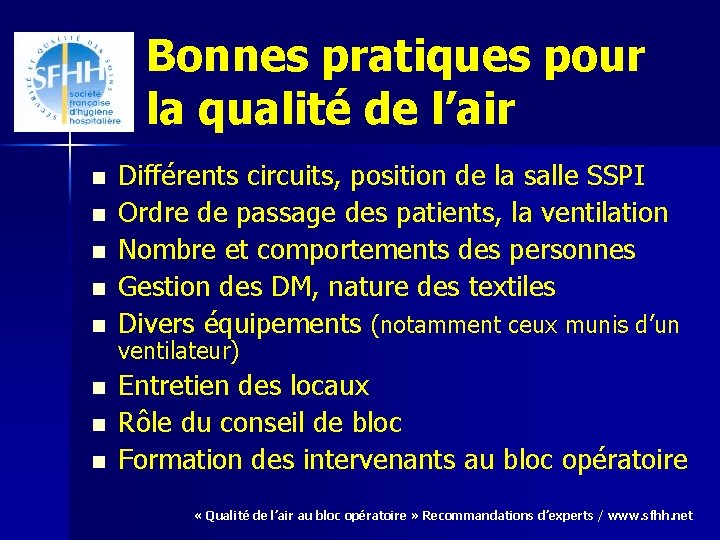 Bonnes pratiques pour la qualité de l’air n n n n Différents circuits, position