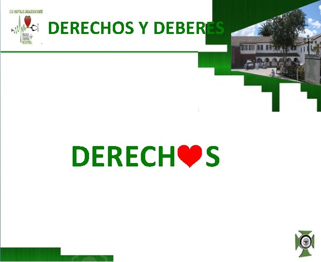 DERECHOS Y DEBERES DERECHO S 