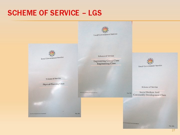 SCHEME OF SERVICE – LGS 27 