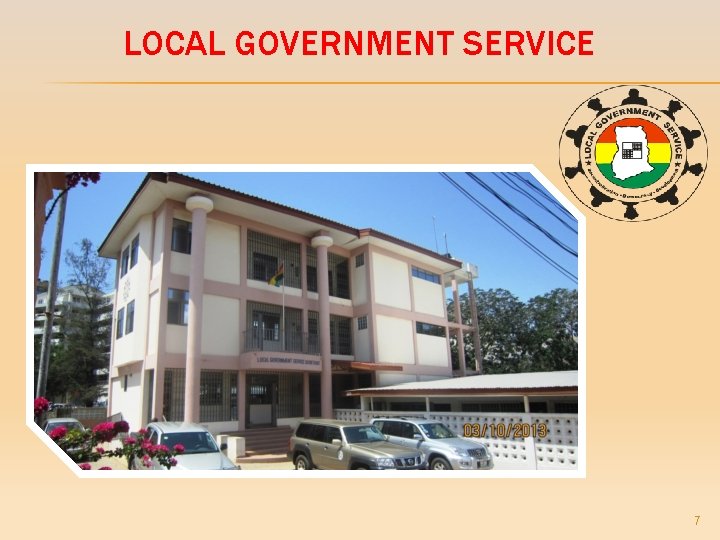 LOCAL GOVERNMENT SERVICE 7 