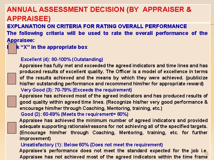 ANNUAL ASSESSMENT DECISION (BY APPRAISER & APPRAISEE) EXPLANATION ON CRITERIA FOR RATING OVERALL PERFORMANCE