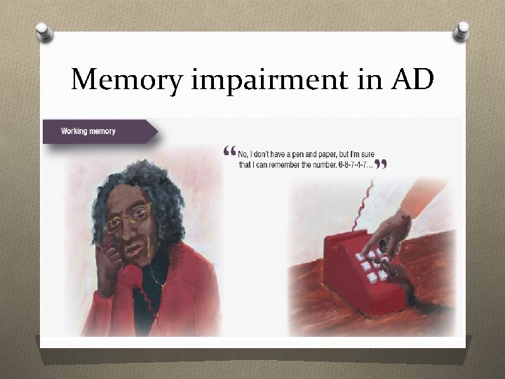 Memory impairment in AD 