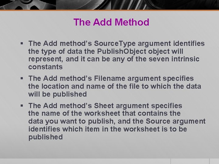The Add Method § The Add method’s Source. Type argument identifies the type of The Add Method § The Add method’s Source. Type argument identifies the type of