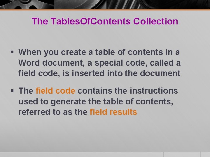 The Tables. Of. Contents Collection § When you create a table of contents in The Tables. Of. Contents Collection § When you create a table of contents in