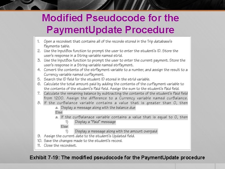 Modified Pseudocode for the Payment. Update Procedure Exhibit 7 -19: The modified pseudocode for Modified Pseudocode for the Payment. Update Procedure Exhibit 7 -19: The modified pseudocode for