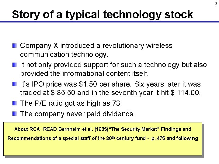 2 Story of a typical technology stock Company X introduced a revolutionary wireless communication