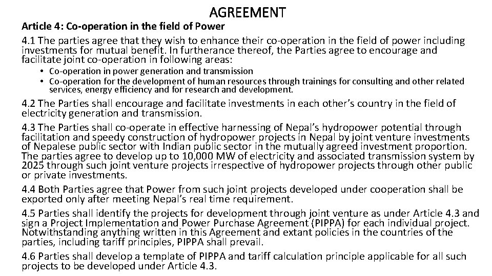 AGREEMENT Article 4: Co-operation in the field of Power 4. 1 The parties agree