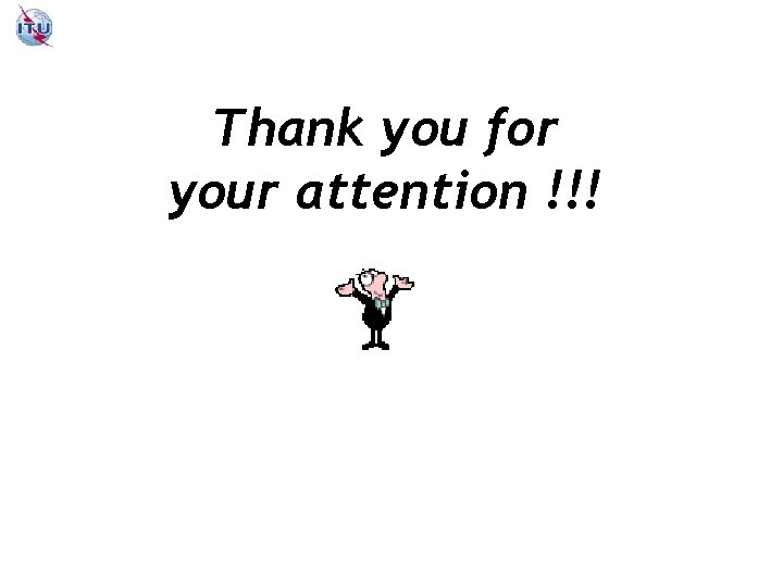 Thank you for your attention !!! 