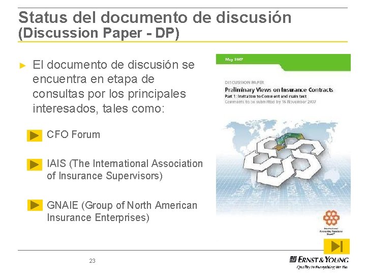 Status del documento de discusión (Discussion Paper - DP) ► El documento de discusión