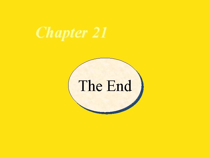 Chapter 21 The End 