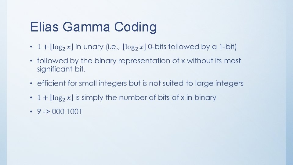 Elias Gamma Coding • 