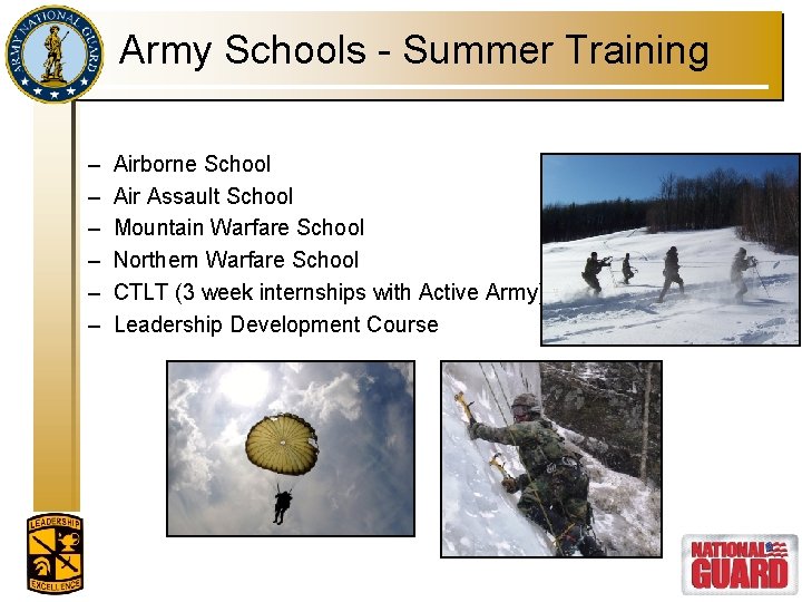 Army Schools - Summer Training – – – Airborne School Air Assault School Mountain