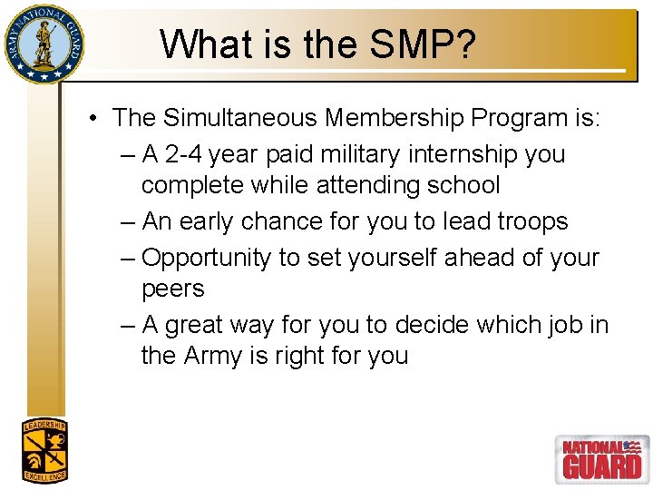 What is the SMP? • The Simultaneous Membership Program is: – A 2 -4