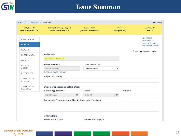 Issue Summon Developed and Designed by GSTN 29 