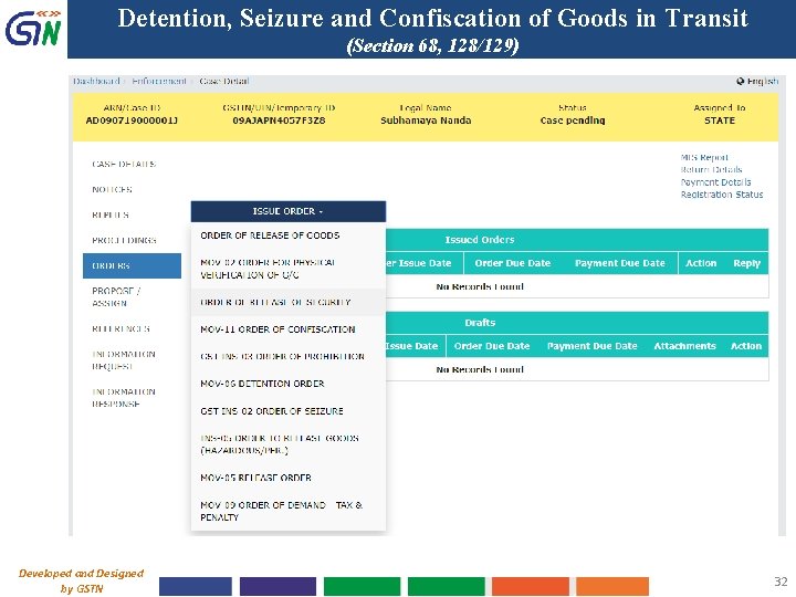 Detention, Seizure and Confiscation of Goods in Transit (Section 68, 128/129) Developed and Designed