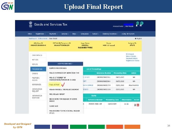 Upload Final Report Developed and Designed by GSTN 34 