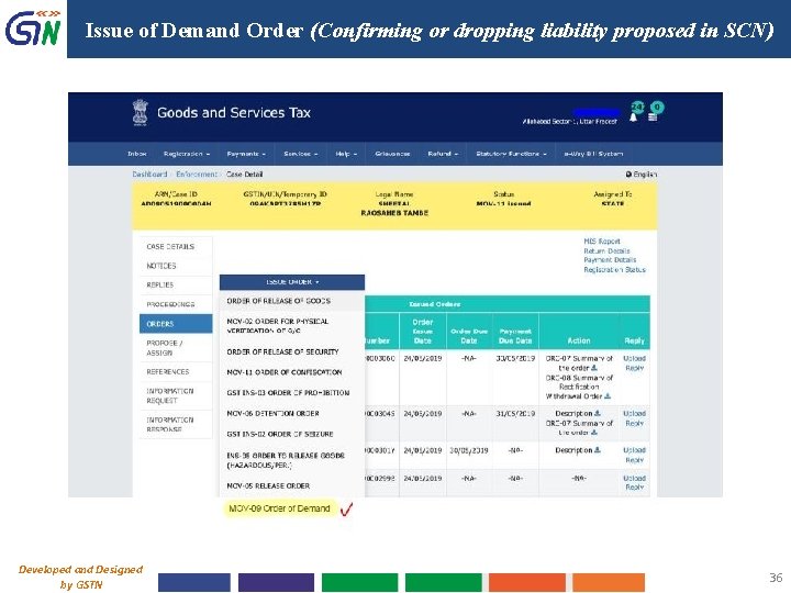 Issue of Demand Order (Confirming or dropping liability proposed in SCN) Developed and Designed